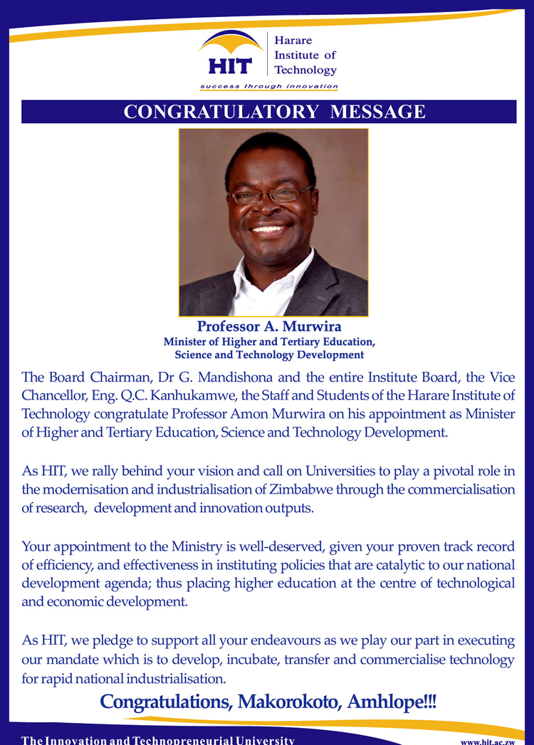Congratulations to Professor A. Murwira, Minister of Higher and Tertiary Education, Science and Technology Development.